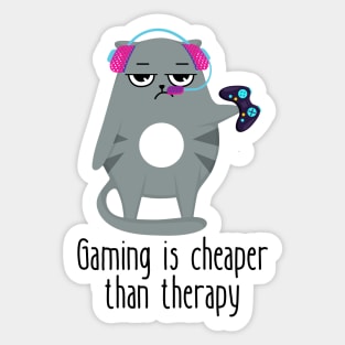 Gaming Is Cheaper Than Therapy Funny Cat Sticker
